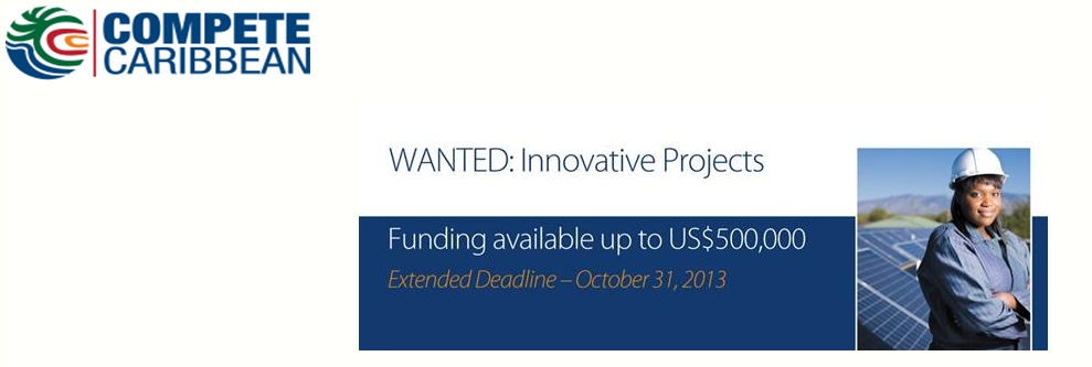 Compete Caribbean – WANTED: Innovative Projects (Call for Proposals)
