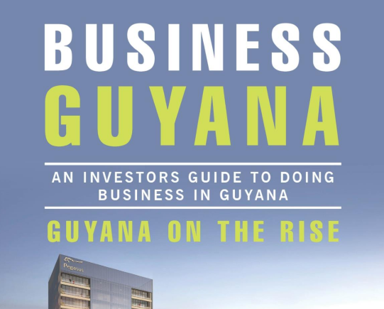 Business Guyana 2018 – Guyana On The Rise